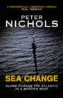Sea Change : Alone Across the Atlantic in a Wooden Boat - eBook