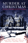 Murder at Christmas : Ten Classic Crime Stories for the Festive Season - eBook