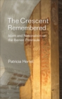 The Crescent Remembered - eBook