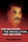 The Dictator, The Revolution, The Machine - eBook