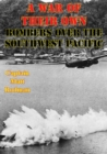 A War Of Their Own: Bombers Over The Southwest Pacific [Illustrated Edition] - eBook