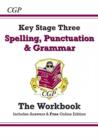 KS3 Spelling, Punctuation & Grammar Workbook (with answers) - Book