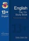 13+ English Study Book for the Common Entrance Exams (exams up to June 2022) - Book
