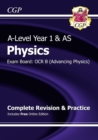A-Level Physics: OCR B Year 1 & AS Complete Revision & Practice with Online Edition - Book