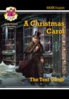 GCSE English Text Guide - A Christmas Carol includes Online Edition & Quizzes: for the 2024 and 2025 exams - Book