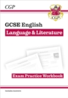 New GCSE English Language & Literature Exam Practice Workbook (includes Answers) - Book