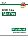 GCSE Maths AQA Workbook: Foundation: for the 2024 and 2025 exams - Book
