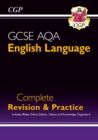 GCSE English Language AQA Complete Revision & Practice - includes Online Edition and Videos - Book