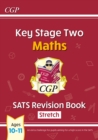 KS2 Maths SATS Revision Book: Stretch - Ages 10-11 (for the 2024 tests) - Book