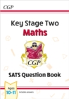 KS2 Maths SATS Question Book - Ages 10-11 (for the 2024 tests) - Book