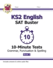 KS2 English SAT Buster 10-Minute Tests: Grammar, Punctuation & Spelling - Book 2 (for 2024) - Book