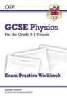 GCSE Physics Exam Practice Workbook (includes answers) - Book