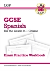 GCSE Spanish Exam Practice Workbook: includes Answers & Online Audio (For exams in 2025) - Book
