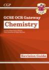 New GCSE Chemistry OCR Gateway Revision Guide: Includes Online Edition, Quizzes & Videos - Book
