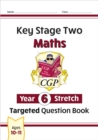 KS2 Maths Year 6 Stretch Targeted Question Book - Book