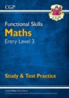 Functional Skills Maths Entry Level 3 - Study & Test Practice - Book