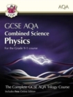 New GCSE Combined Science Physics AQA Student Book (includes Online Edition, Videos and Answers): perfect course companion for the 2024 and 2025 exams - Book