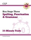 KS3 Spelling, Punctuation and Grammar 10-Minute Tests (includes answers) - Book