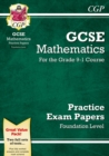 GCSE Maths Practice Papers: Foundation: for the 2024 and 2025 exams - Book