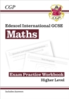 New Edexcel International GCSE Maths Exam Practice Workbook: Higher (with Answers): for the 2024 and 2025 exams - Book