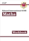 New Edexcel International GCSE Maths Workbook (Answers sold separately): for the 2024 and 2025 exams - Book