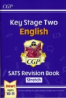 KS2 English SATS Revision Book: Stretch - Ages 10-11 (for the 2025 tests) - Book