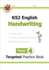 KS2 English Year 4 Handwriting Targeted Practice Book - Book