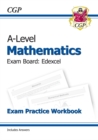 A-Level Maths Edexcel Exam Practice Workbook (includes Answers): for the 2024 and 2025 exams - Book
