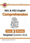 KS1 & KS2 English Targeted Question Book: Reading Comprehension - Year 3 Ready - Book