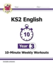 KS2 Year 3 English 10-Minute Weekly Workouts - Book