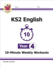 KS2 Year 4 English 10-Minute Weekly Workouts - Book