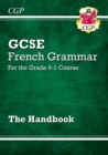 GCSE French Grammar Handbook (For exams in 2025) - Book