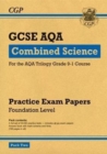 GCSE Combined Science AQA Practice Papers: Foundation Pack 2 - Book