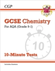 GCSE Chemistry: AQA 10-Minute Tests (includes answers): for the 2024 and 2025 exams - Book