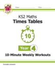KS2 Year 4 Maths Times Tables 10-Minute Weekly Workouts - Book