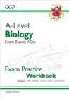 A-Level Biology: AQA Year 1 & 2 Exam Practice Workbook - includes Answers: for the 2024 and 2025 exams - Book