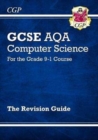 GCSE Computer Science AQA Revision Guide - for assessments in 2021 - Book