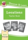 KS2 Geography Discover & Learn: Locations - Europe, UK and Americas Teacher Book - Book