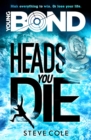 Young Bond: Heads You Die - Book