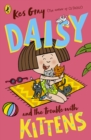 Daisy and the Trouble with Kittens - Book