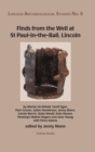 Finds from the Well at St Paul-in-the-Bail, Lincoln - eBook