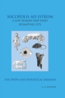 Nicopolis ad Istrum III : A late Roman and early Byzantine City: the Finds and the biological Remains - eBook