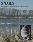 Snails : Archaeology and Landscape Change - eBook