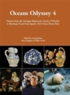 Oceans Odyssey 4. Pottery from the Tortugas Shipwreck, Straits of Florida : A Merchant Vessel from Spain's 1622 Tierra Firme Fleet - Book
