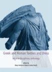 Greek and Roman Textiles and Dress : An Interdisciplinary Anthology - eBook