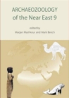 Archaeozoology of the Near East 9 - Book