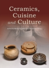 Ceramics, Cuisine and Culture : The archaeology and science of kitchen pottery in the ancient Mediterranean world - eBook