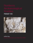 Northern Archaeological Textiles - eBook