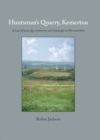 Huntsman's Quarry, Kemerton : A Late Bronze Age settlement and landscape in Worcestershire - eBook