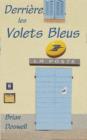 Derriere les Volets Bleus - Book